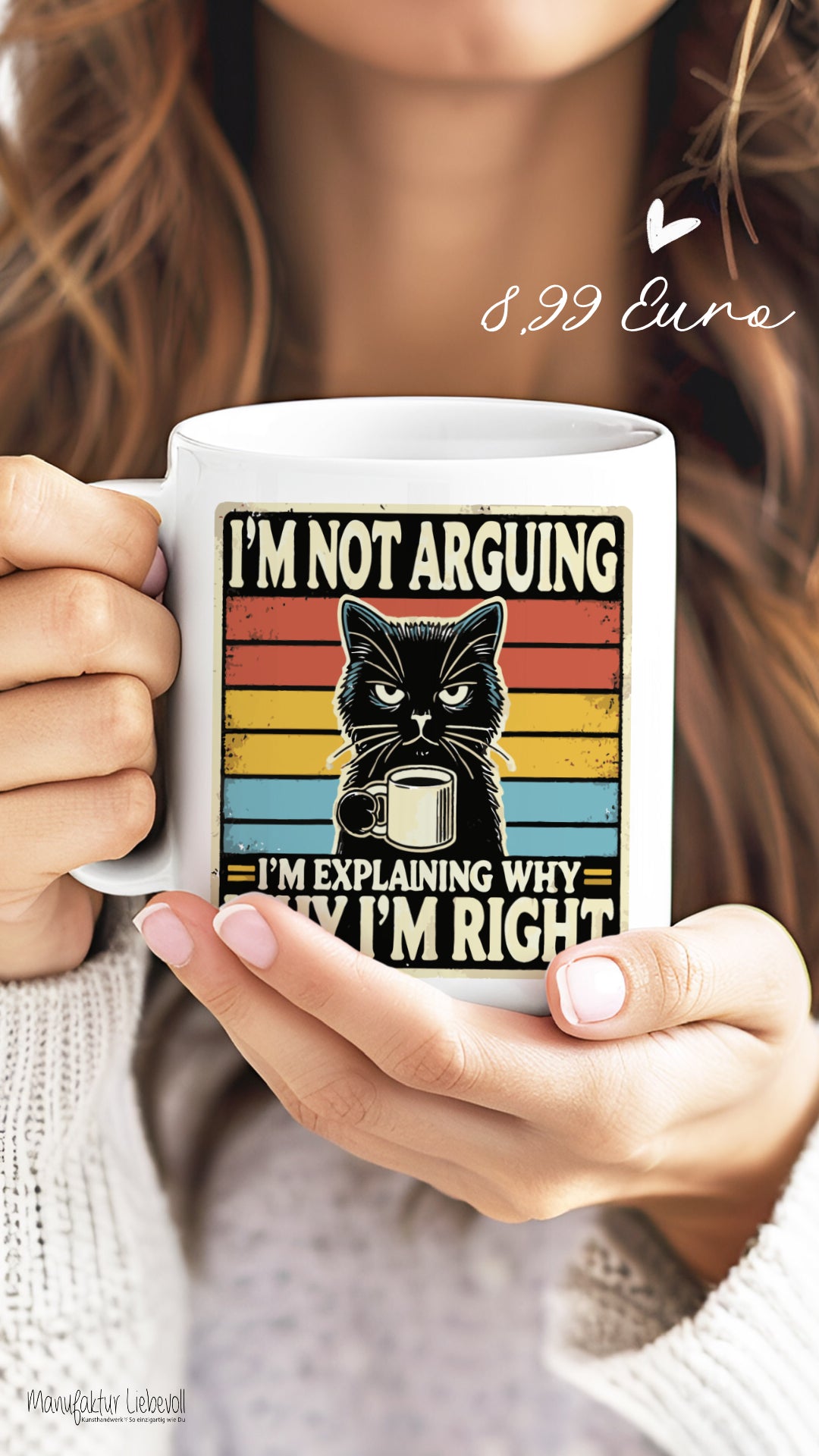 Katzen-Tasse: „I´m not arguing. I´m explaining why I´m right“